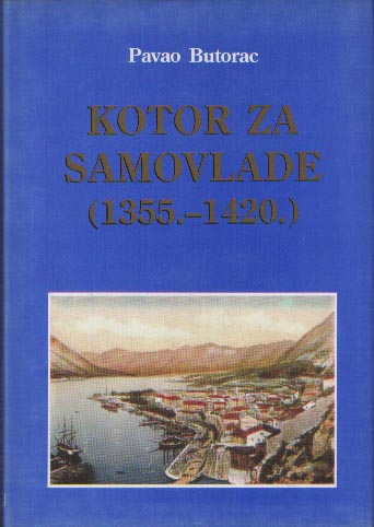 Котор за самовладе (1355-1420) 